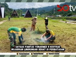 Satgas Pamtas Yon Armed 11 Kostrad Wujudkan Lingkungan Sehat di Perbatasan