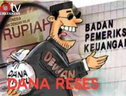 GILA !! Milyaran Rupiah Dana Reses Anggota Dewan Masuk Kantong Pribadi