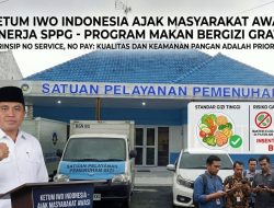 Ketum IWO Indonesia Ajak Masyarakat Awasi Kinerja Mitra Program MBG