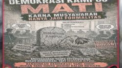 Demokrasi Kampus Mati Karena Musyawarah Hanya Menjadi Formalitas