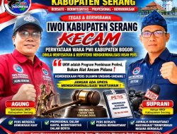 IWO-I Kabupaten Serang Kecam Pernyataan Oknum Pengurus PWI Kabupaten Bogor