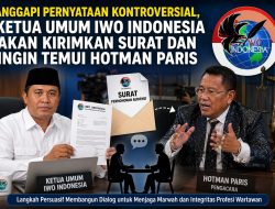 Dinilai Rendahkan Profesi Wartawan. Ketum IWO Indonesia Akan Layangkan Surat dan Siap Temui Hotman Paris