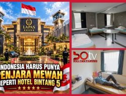 Hindari Gonjang Ganjing. Negara Harus Siapkan Rutan Swasta Seperti Apartemen Mewah