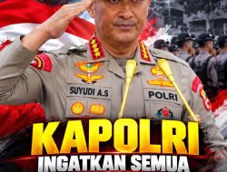 Kapolri Sampaikan Pesan Tegas Kepada Seluruh Jajaran Korps Bhayangkara