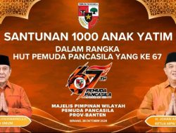 HUT ke-67, MPW Pemuda Pancasila MPW Banten Santuni 1.000 Anak Yatim
